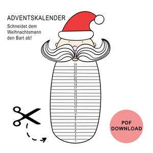 May include: A festive Advent calendar with a Santa Claus illustration. The design includes a red hat, white mustache, and a beard marked with numbers 1-24. Features a scissors graphic and text "PDF DOWNLOAD". The German text reads "ADVENTSKALENDER" and "Schneidet dem Weihnachtsmann den Bart ab!"