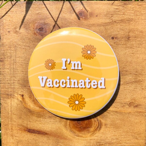 I’m Vaccinated Pin