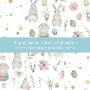 May include: Six digital paper designs featuring a watercolour pattern of bunnies, eggs, flowers, and dots. The designs are 3600x3600 pixels and 300 DPI. The text "Happy Easter Pattern Collection" is displayed on a blue banner.