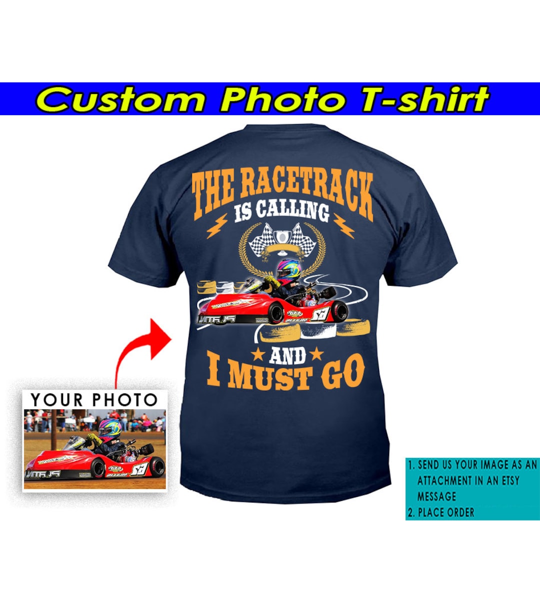 Funny Karting Gifts Go Kart Personalized Photo Tshirt, Unique Gift for