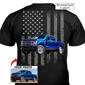 Modern Pickup Truck Personalized Photo T-shirt, Unique Gift For Heavy Pickup Truck Lovers, Custom Pickup Truck T-shirts (On the Back) (BK5)
