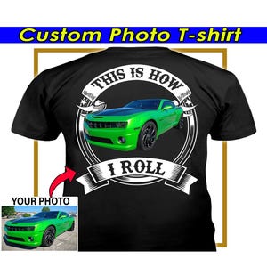 Funny Muscle Car Personalized Photo T-shirt, Unique Gift For Car Lovers, Muscle Car Modern Car Owners (On the Back) (BK354)