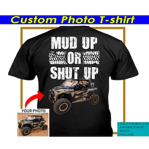 ATV UTV Off road Personalized Photo T-shirt, Dirt Quad Lovers, Off Road Racing, Quad Bike, Mud Bogging, Mudding Gifts (on the back) (RZR5)