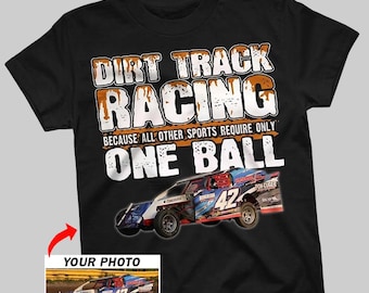 Funny Dirt Track Racing Personalized T-shirt, Unique Gift For Dirt Track Racers, Modified Stock Car, Dirt Track Racing Team Tshirt (Dir3)