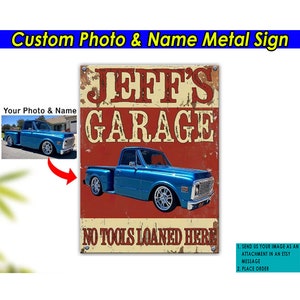 Square Body Pickup Truck Personalized Photo and Name Printed Metal Sign, Unique Gift For Truck Guys, C10 Truck, Lifted Mud Truck (BK317)