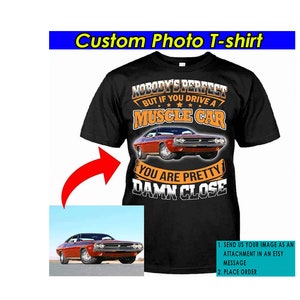 Funny Muscle Car Personalized T-shirt, Unique Gift For Car Lovers, Custom Car Gifts, Funny Car Gifts For Him/Her (CA08)