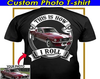 Classic Muscle Car Personalized Photo T-shirt, Unique Gift For Muscle Car Guys, Custom Muscle Car Photo Apparel (On the Back) (BK354)