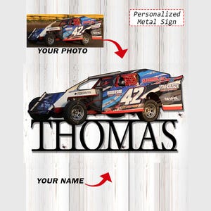Late Model Street Stock Car Dirt Track Racing Personalized Photo and Name Cut Metal Sign, Unique Gift For Dirt Track Racers (Phona)