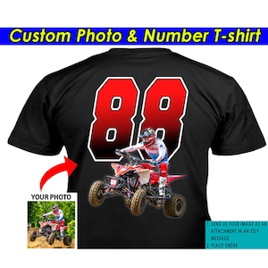 Dirt Quad ATV UTV Racing Personalized Photo & Number T-shirt, Quad Bike Racing, ATV Off-road, Atv Race Gift Ideas (on the back) (BK311)