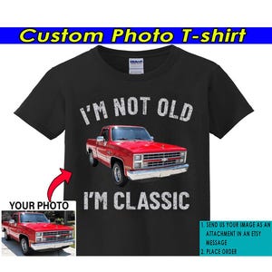 Lustiges klassisches Pick-up personalisiertes T-Shirt, Geschenke für LKW-Kerte, C10 LKW, Vintage altes Auto Jungs Geschenke (BK506)