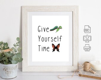 Give Yourself Time wall art printable: classroom, nursery, homeschool room, kids room decor