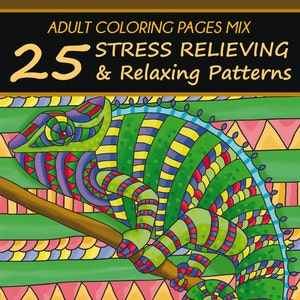 Adult Coloring Pages MIX: 25 Stress Relieving And Relaxing Patterns (Animals, Flowers, Mandala, Abstract)