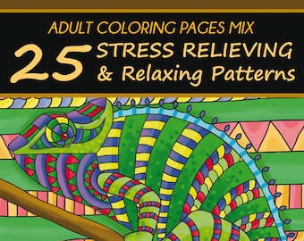 Adult Coloring Pages MIX: 25 Stress Relieving And Relaxing Patterns (Animals, Flowers, Mandala, Abstract)