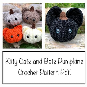 May include: Crochet pattern for making kitty cat and bat pumpkins. The pattern includes instructions for making four different pumpkins: a gray kitty cat pumpkin, a brown kitty cat pumpkin, a white pumpkin, and a black bat pumpkin.