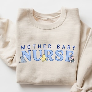 Mother Baby Nurse Sweatshirt Mother Baby Nurse Classic Winnie the Pooh Sweatshirt Sweatshirt Mother Baby Nurse Gift Classic Pooh Bear Gift