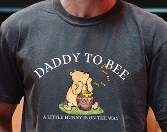Papa Bear Shirt for Dad Daddy to Bee Shirt Winnie the Pooh Tshirt Gift for Dad Pooh Bear Daddy Shirt Fathers Day Comfort Colors Tee