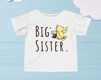 Big Sister Tshirt Promoted to Big Sister Shirt Big Sister to Be Shirt Only Child Big Sister Tshirt Classic Winnie the Pooh Toddler Shirt