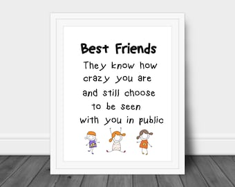 Best Friend Printable, Best Friend Print, Best Friend Gift, Funny Print, Wall Art, Friendship Print