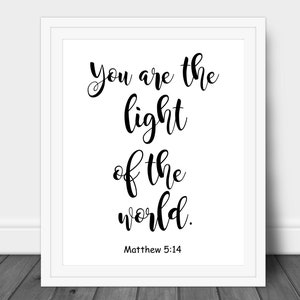 Bible Verse Print |  Christian Print | Matthew 5:14 | You Are The Light Of The World, Wall Art