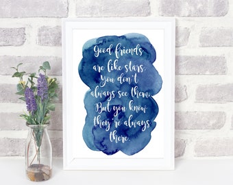 Friendship Printable Quote, Good Friends Are Like Stars, Friend Print, Wall Art