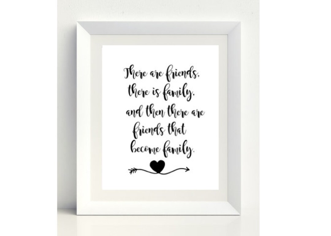Friendship Quote Print, Friendship Printable, Family Printable, There ...