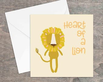 Heart of a lion quote illustration printed greetings card