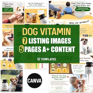 Product listing images and A+ content template for dog vitamin products. time saving and fully editable canva templates.