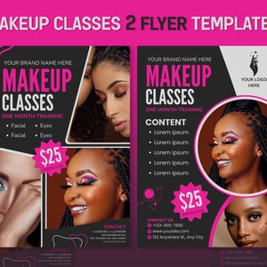 May include: Two pink and black flyers advertising makeup classes. The flyers feature images of women with different makeup looks. The text on the flyers reads "Makeup Classes" and "One Month Training".