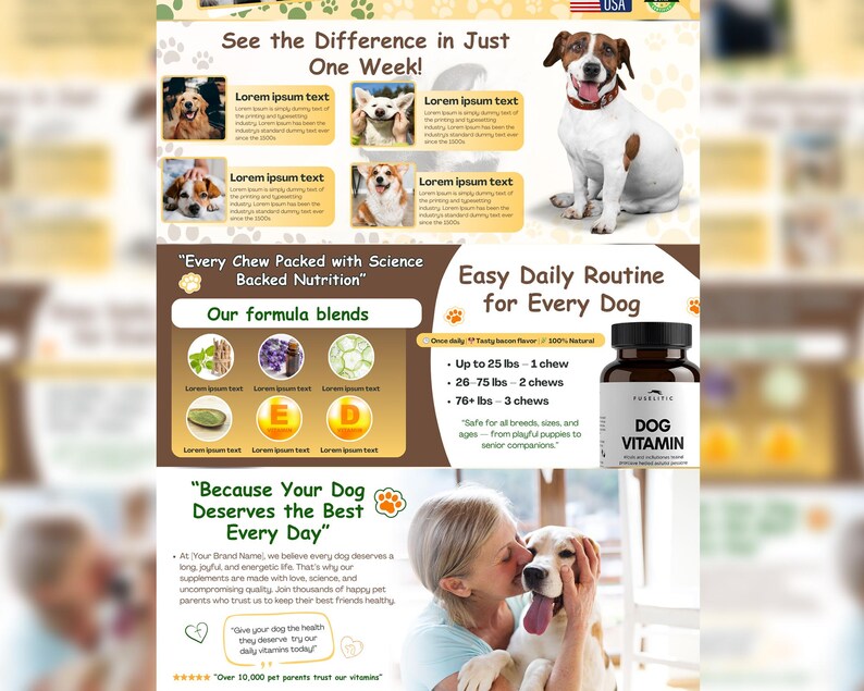 May include: An advertisement for dog vitamins. The ad features a dog, a bottle of vitamins, and text that reads "See the Difference in Just One Week!" and "Easy Daily Routine for Every Dog."