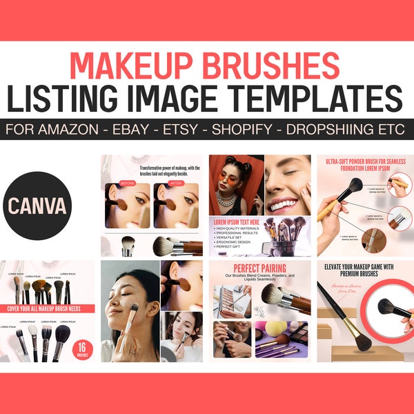 Beauty Makeup brushes product listing, amazon template, seller images, makeup brush listing images, dropshipping, shopify, CANVA, templates