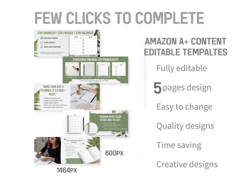 Puede incluir: Gr&aacute;fico blanco con texto que dice &laquo;FEW CLICKS TO COMPLETE&raquo; y &laquo;AMAZON A+ CONTENT EDITABLE TEMPALTES&raquo;. La imagen muestra plantillas de planificador con detalles en verde, incluido el texto &laquo;STAY ORGANIZED | STAY FOCUSED | STAY BALANCED&raquo;. La imagen tambi&eacute;n incluye el texto &laquo;5 pages design&raquo;.