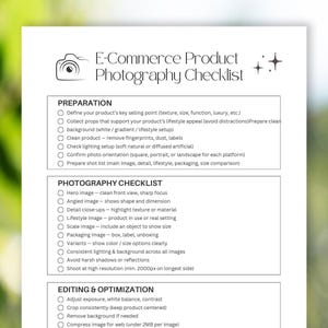 Può includere: Un elenco di controllo bianco intitolato "E-Commerce Product Photography Checklist" con sezioni per la preparazione, la fotografia, l'editing e il caricamento. L'elenco include suggerimenti per le foto dei prodotti, come l'illuminazione, gli angoli e l'editing.