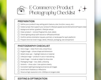 May include: A white checklist titled "E-Commerce Product Photography Checklist" with sections for preparation, photography, editing, and upload. The checklist includes tips for product photos, such as lighting, angles, and editing.