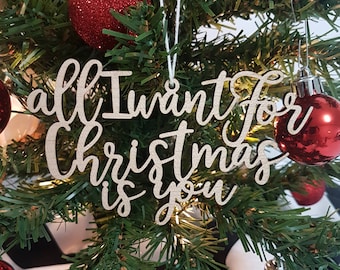All I want for Christmas is you Ornament, Couples Ornaments, Personalized Ornaments, Christmas gift, Christmas keepsake, Custom Christmas