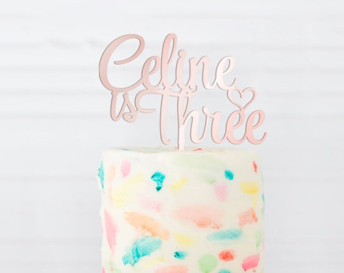 Name Cake Topper, Birthday Cake Topper, Custom Cake Topper, Custom Birthday Cake Topper, One year cake topper, Birthday cake ornament