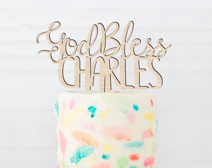 God Bless Cake Topper, Personalized God Bless Cake Topper, Baptism Cake Topper, Christening Cake Topper, Communion Cake Topper, God Bless