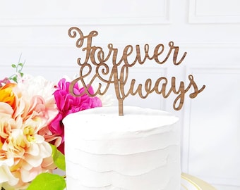 Forever & Always Cake Topper, Wedding Cake Topper, anniversary Cake Topper, Forever Cake Topper, custom Cake Topper