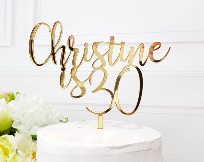 Name Cake Topper, Birthday Cake Topper, Custom Cake Topper, Custom Birthday Cake Topper, 30 years cake topper, Birthday cake ornament