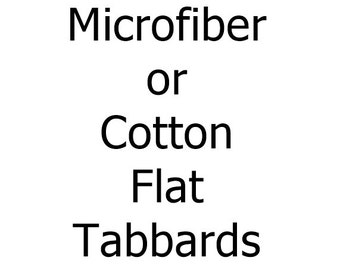 Puede incluir: Fondo blanco con texto negro que dice "Microfibra o Algodón Flat Tabbards". El texto está centrado y en una fuente sans-serif. La imagen es simple y limpia.