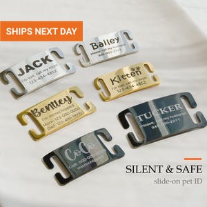 May include: A collection of rectangular metal slide-on pet ID tags in silver, gold, and black finishes. Each tag features engraved names such as Jack, Bailey, Kitten, Bentley, Tucker, and CoCo, along with contact information and paw print icons.