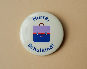 Button 50mm "Hurra, Schulkind!"  Einschulung / Schule / Schulkind / Schultüte
