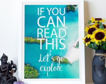 Travel Printable Artwork, If You Can Read This, Aerial Typography Print,Inspiring Discover Typography,Letter Print Artwork,Font Print Poster