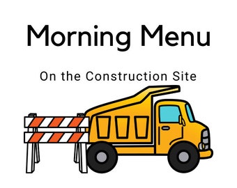 Construction Menu | Preschool and Early Elementary Morning Work