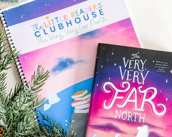 The Very, Very Far North Digital Book Explorer Guide | Novel Study | Homeschool Curriculum