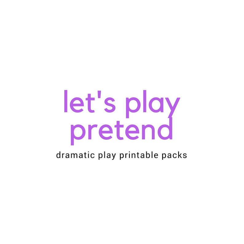 Let's Play Pretend 20 Dramatic Play Printables Growing Etsy