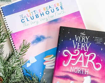 The Very, Very Far North Novel Study | Book Explorer Guide | Homeschool Curriculum