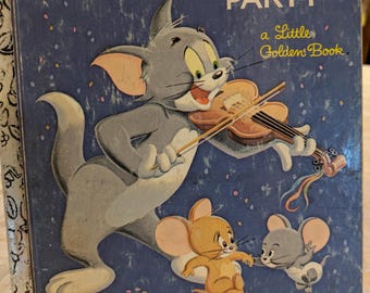 Tom and Jerry's Party A Little Golden Book.
