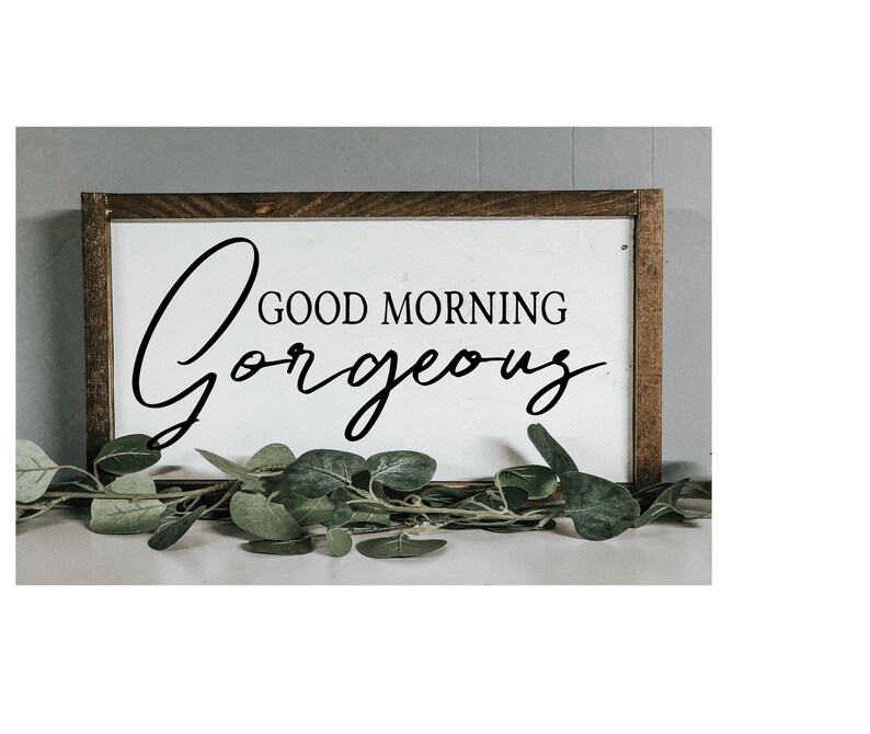 Mini Signs Good Morning Gorgeous 8x16 wooden sign rustic | Etsy