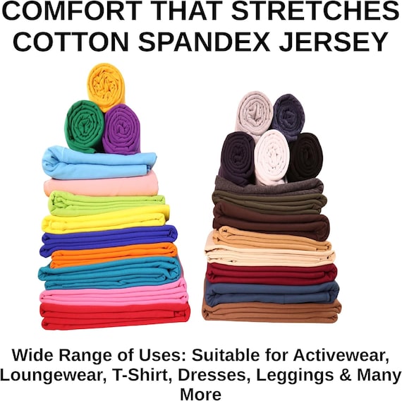 Cotton Spandex Jersey Knit Fabric: 4-Way Stretch, 10 oz - 58/60" Wide