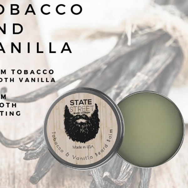 Beard Balm - TOBACCO & VANILLA - Nourishing, Softening Balm -Great Gift for Him